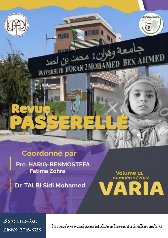 A cover page of the journal Passerelle featuring the main gate of Université d’Oran 2 Mohamed Ben Ahmed in the background. The journal title “Revue Passerelle” appears in large yellow letters. On the right side, there is a grayscale photo of a young child wearing a scarf. The coordinators’ names, Prof. Harig-Benmostefa Fatima Zohra and Dr. Talbi Sidi Mohamed, appear in the center. The issue information reads “Volume 11, Numéro 1/2022, Varia.” The LOAPL laboratory logo and the university logo are shown at the top corners. At the bottom left, ISSN 1112-6337 and EISSN 2716-8328 are displayed, with an ASJP link on the right.